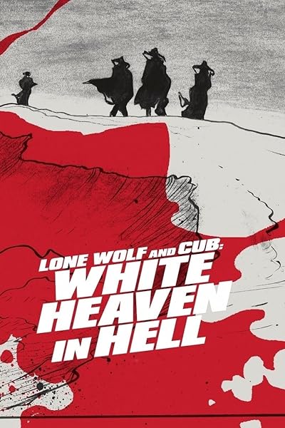 Lone Wolf and Cub White Heaven in Hell movie poster